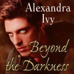 Alexandra Ivy - Guardians of Eternity - Book 6 - Beyond the Darkness