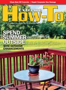 Extreme How-To Magazine - Summer 2017