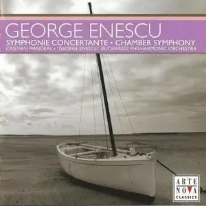 George Enescu - Orchestral Works Vol. 6 (Cristian Mandeal)