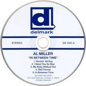 Al Miller Chicago Blues Band - ...In Between Time (2012) with John Primer, Billy Flynn and Dave Specter