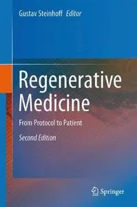 Regenerative Medicine: From Protocol to Patient