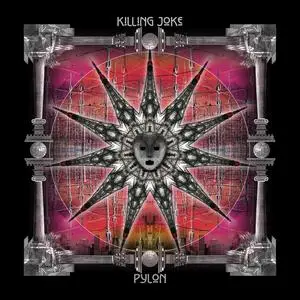 Killing Joke - Pylon (Deluxe) (2015/2023) [Official Digital Download]