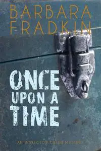 «Once Upon a Time» by Barbara Fradkin