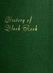 History of Black Rock, 1644-1955