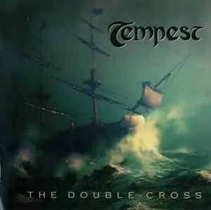 Tempest - The Double Cross (2006)