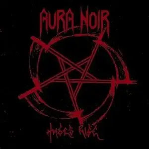 Aura Noir - Hades Rise (2008) 