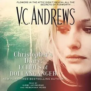 «Christopher's Diary: Echoes of Dollanganger» by V.C. Andrews