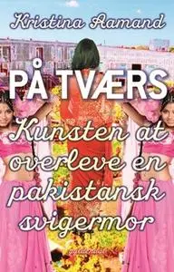 «På tværs» by Kristina Aamand