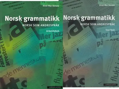 Kirsti Mac Donald, "Norsk grammatikk: Norsk som andrespråk (Arbeidsbok + Teoribok)"
