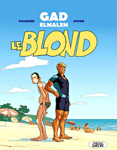 Le blond - Tome 1 (Gad Elmaleh)