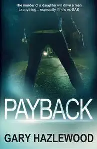 «Payback» by Gary Hazlewood