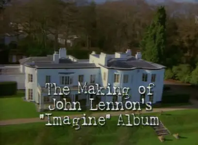 Gimme Some Truth The Making of John Lennon's Imagine Album