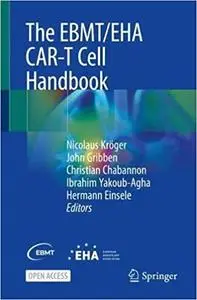 The EBMT/EHA CAR-T Cell Handbook