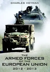 The Armed Forces of the European Union 2012-2013