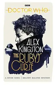 Doctor Who: The Ruby's Curse: River Song Novel