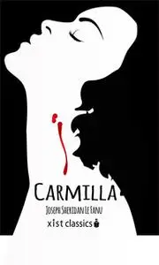 «Carmilla» by Fanu Joseph Sheridan Le