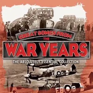 Various Artists - Great Songs from the War Years (2014)