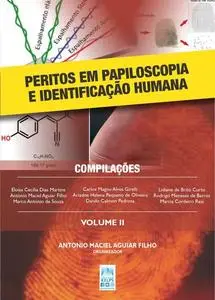 «PERITOS EM PAPILOSCOPIA E IDENTIFICAÇÃO HUMANA» by ANTONIO MACIEL AGUIAR FILHO