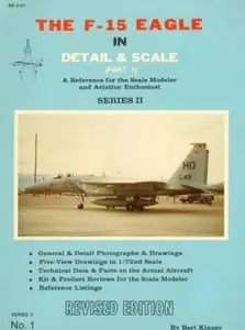 The F-15 Eagle in Detail & Scale Part 1 (D&S Series II No.1, Revised Edition)