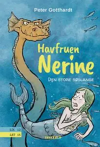 «Havfruen Nerine #2: Den store søslange» by Peter Gotthardt