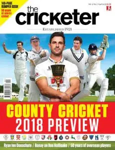 The Cricketer Magazine - April 2018