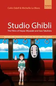 Studio Ghibli: The Films of Hayao Miyazaki and Isao Takahata, 4th Edition