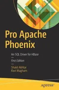 Pro Apache Phoenix: An SQL Driver for HBase