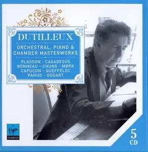 Dutilleux: Orchestral, Piano & Chamber Masterworks (2012)