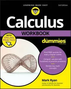 Calculus Workbook For Dummies, 3rd Edition