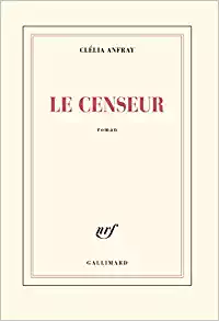 Le Censeur - Clélia Anfray