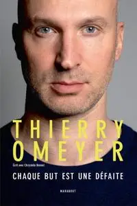 Thierry Omeyer, "Thierry Omeyer : Chaque but est une défaite"