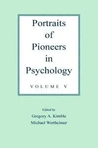 Portraits of Pioneers in Psychology