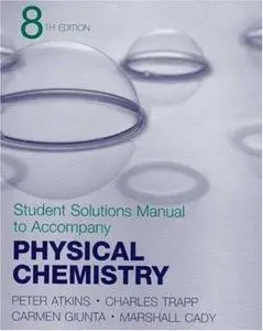 Physical Chemistry Student Solutions Manual