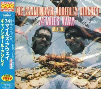 Cannonball Adderley - 74 Miles Away / Walk Tall (1967) {2011 Japan 24-bit Remaster} [Jazz Masterpiece Best & More 999 Series]