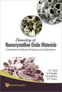Chemistry of Nanocrystalline Oxide Materials: Combustion Synthesis, Properties and Applications (repost)
