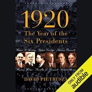 1920: The Year of Six Presidents