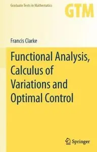 Functional Analysis, Calculus of Variations and Optimal Control [Repost]