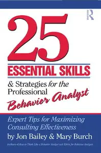 25 Essential Skills and Strategies for Behavior Analysts (repost)