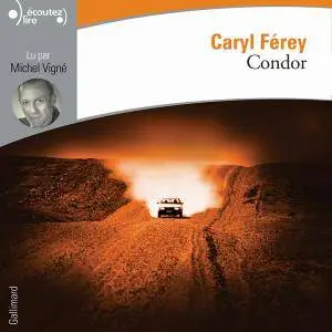Caryl Férey, "Condor"