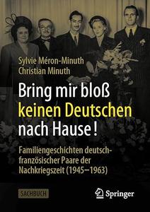 Bring mir bloß keinen Deutschen nach Hause!