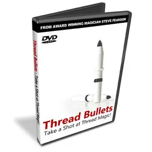 Steve Fearson - Thread Bullets