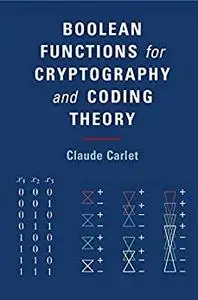 Boolean Functions for Cryptography and Coding Theory