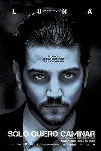 Just Walking | Solo quiero caminar (2008)