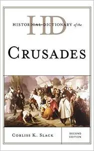 Historical Dictionary of the Crusades, 2nd Edition