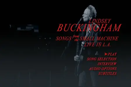 Lindsey Buckingham - Songs From The Small Machine: Live In L.A. (2011)