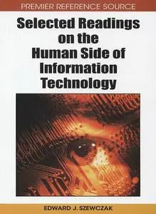 Selected Readings on the Human Side of Information Technology (Repost)