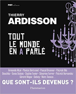 Tout le monde en a parlé - Thierry Ardisson & Vincent Cocquebert (Repost)