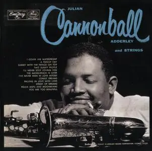 Cannonball Adderley - And Strings & Jump For Joy (1995) {Verve 528 669-2 rec 1955-1958}