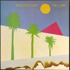 The Cure - Boys Don't Cry (US Original) Vinyl rip in 24 Bit/96 Khz + CD-format 