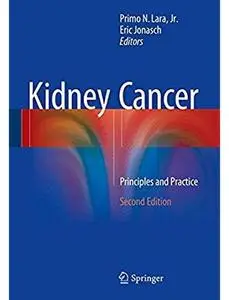 Kidney Cancer: Principles and Practice (2nd edition) [Repost]